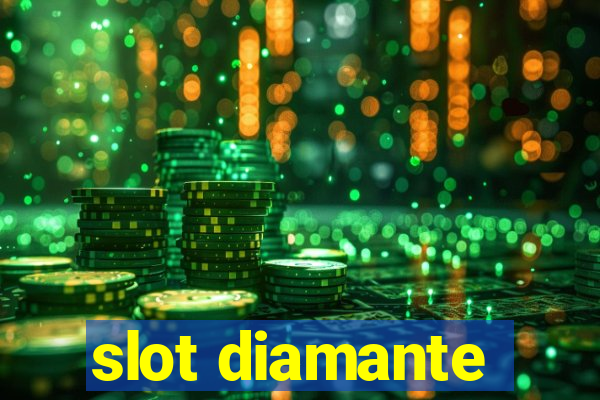 slot diamante