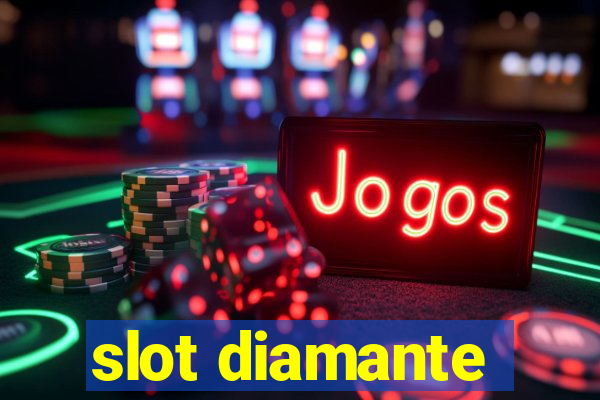 slot diamante