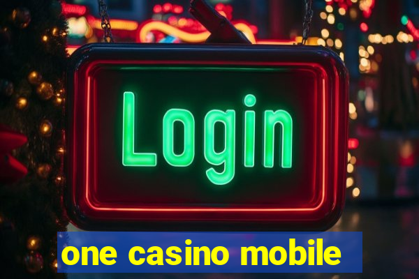 one casino mobile