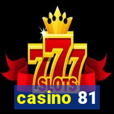 casino 81