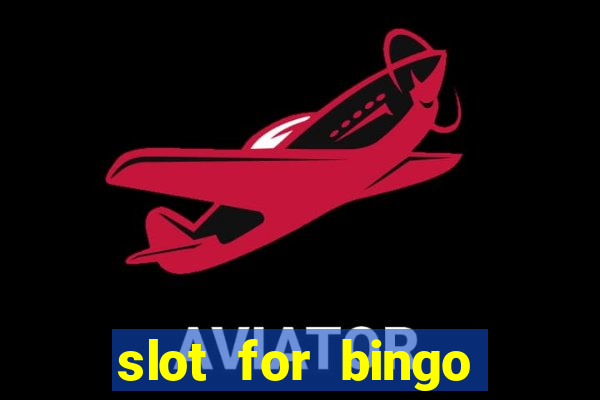 slot for bingo penghasil saldo dana