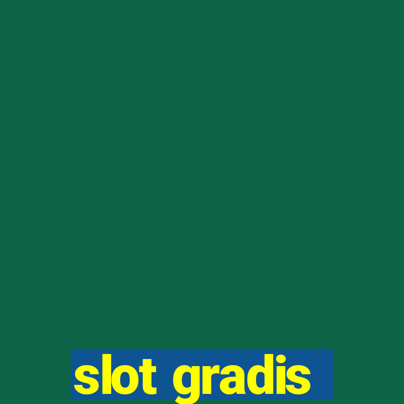 slot gradis