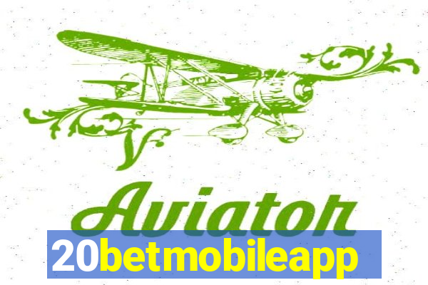 20betmobileapp