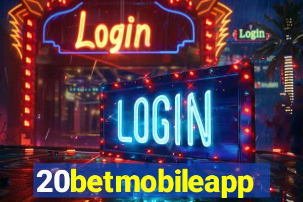 20betmobileapp