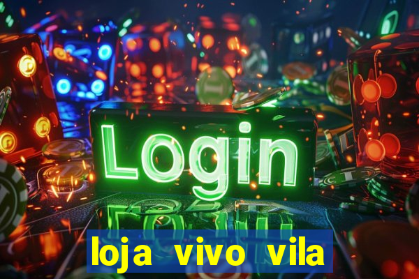 loja vivo vila nova cachoeirinha