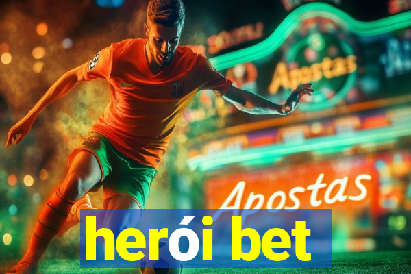 herói bet