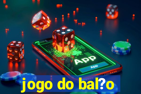 jogo do bal?o