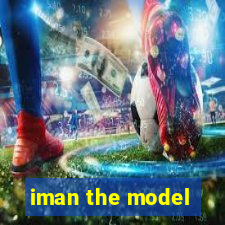 iman the model