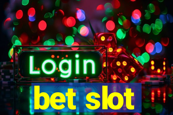 bet slot