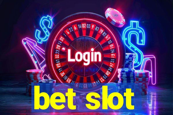 bet slot