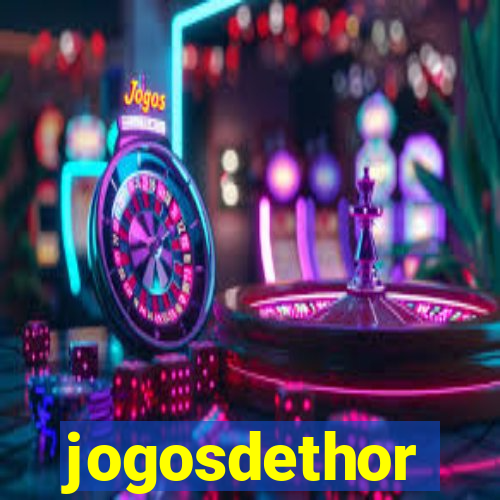 jogosdethor