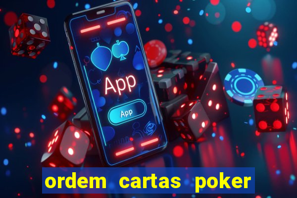 ordem cartas poker texas hold