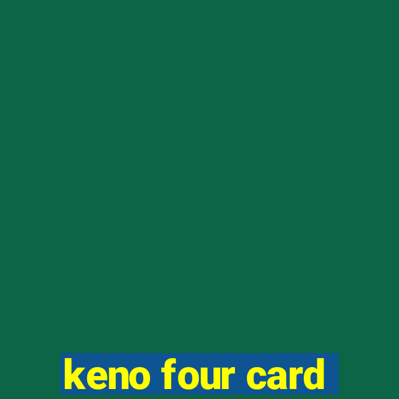 keno four card