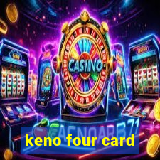 keno four card