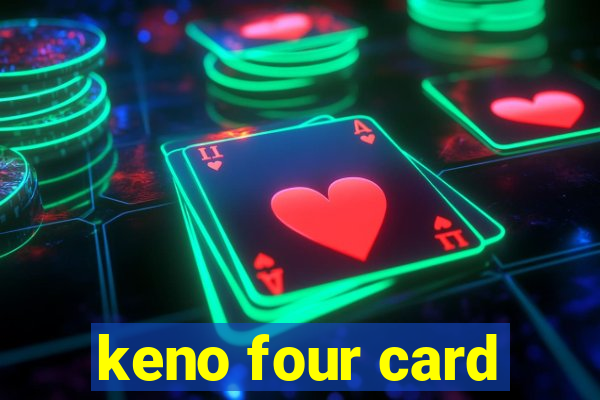 keno four card