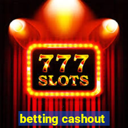 betting cashout