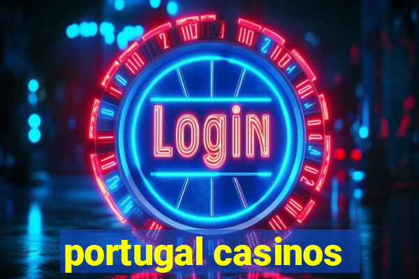 portugal casinos