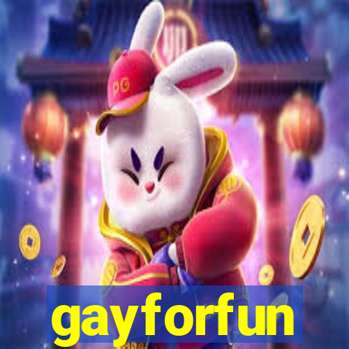 gayforfun