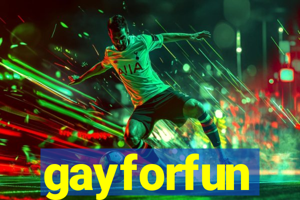 gayforfun