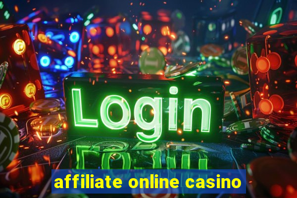 affiliate online casino