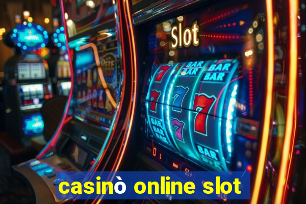 casinò online slot