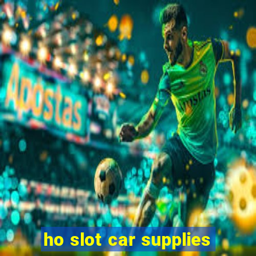 ho slot car supplies