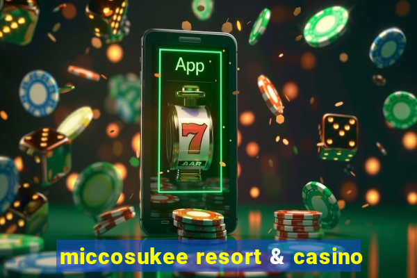 miccosukee resort & casino