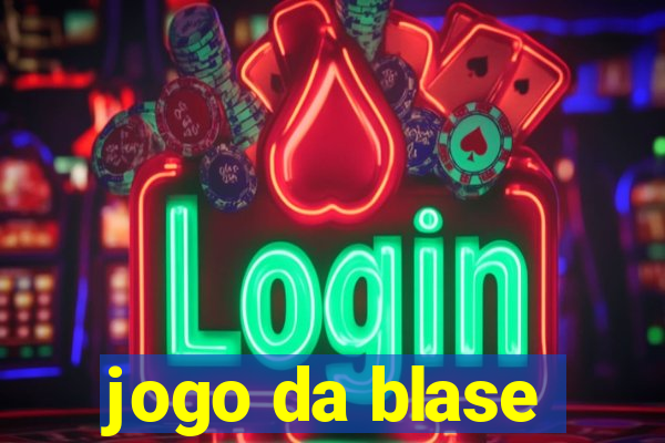 jogo da blase