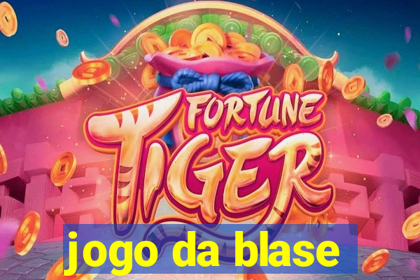 jogo da blase