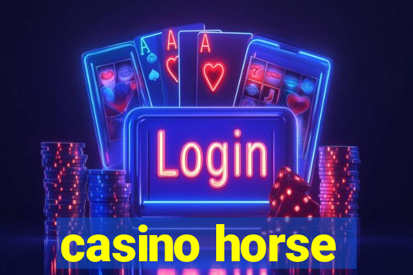 casino horse