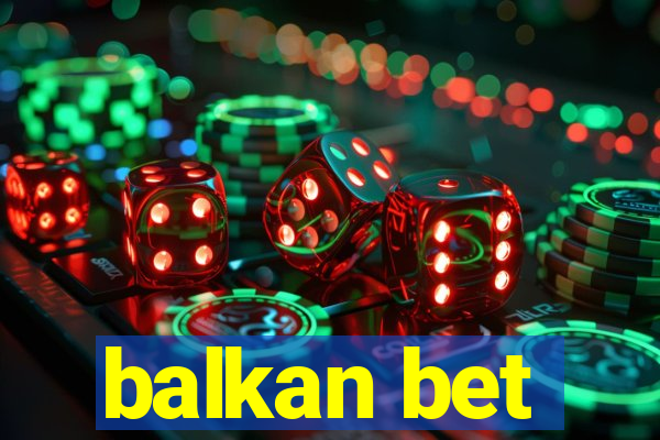 balkan bet