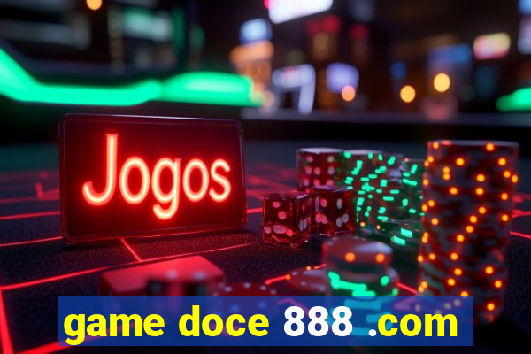 game doce 888 .com