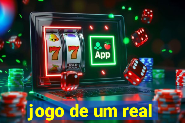 jogo de um real