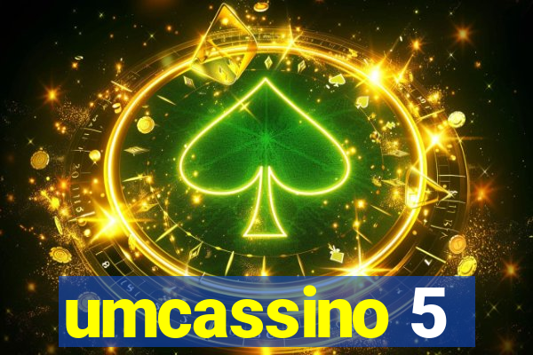 umcassino 5