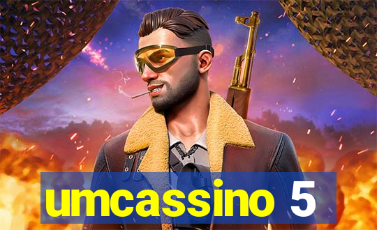 umcassino 5