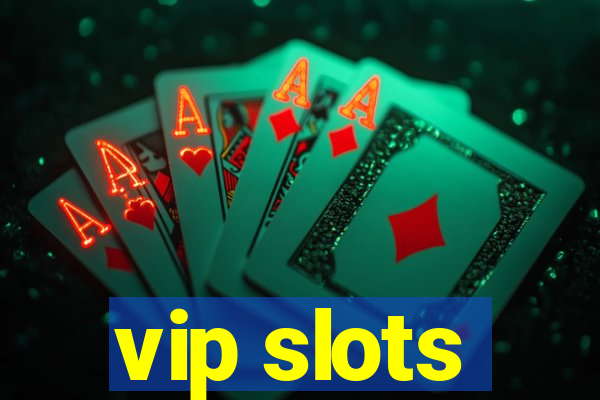 vip slots