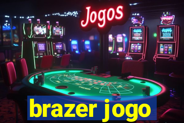 brazer jogo