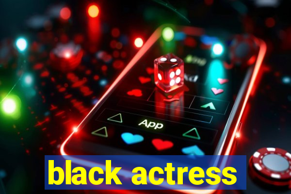 black actress