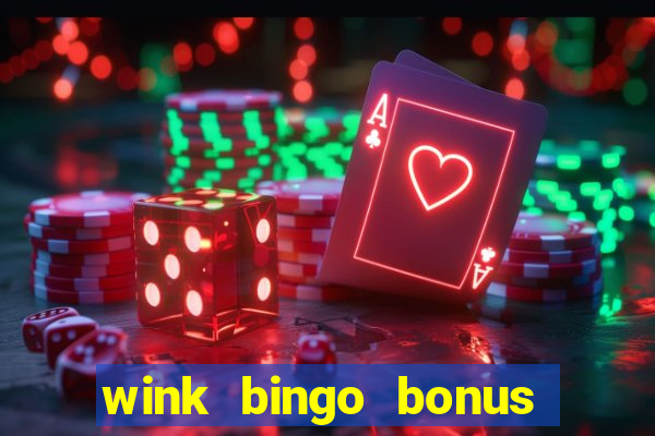 wink bingo bonus promo codes