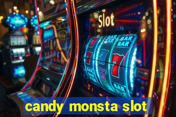 candy monsta slot