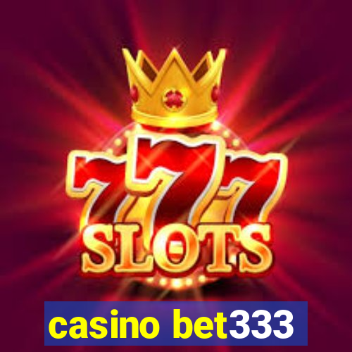 casino bet333