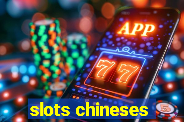 slots chineses