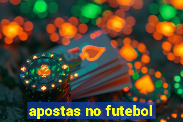 apostas no futebol