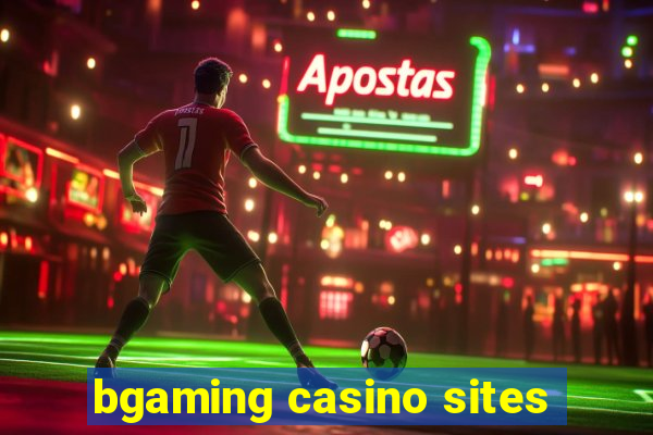 bgaming casino sites