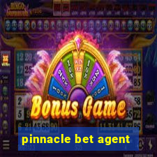 pinnacle bet agent