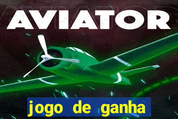 jogo de ganha dinheiro de verdade