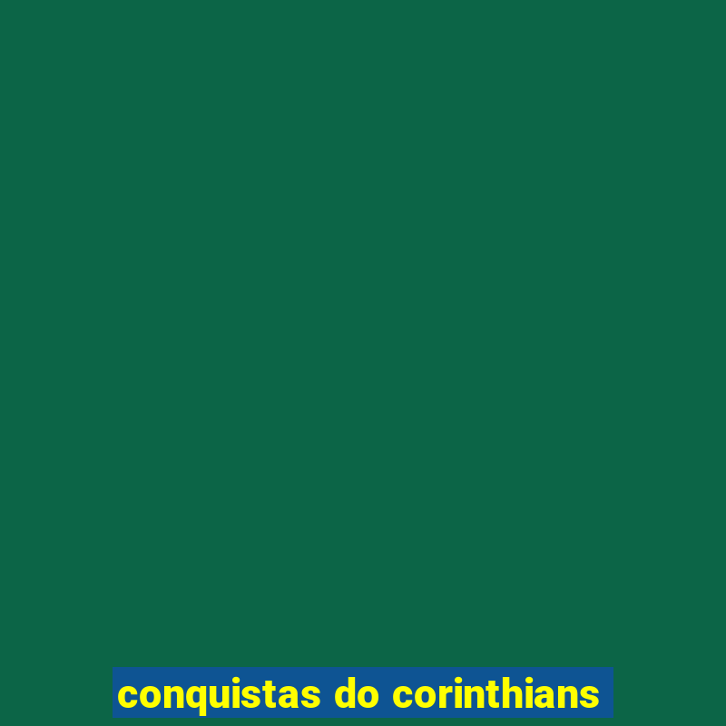 conquistas do corinthians