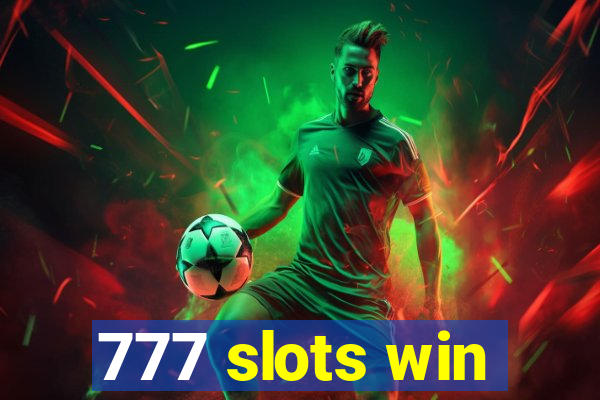 777 slots win