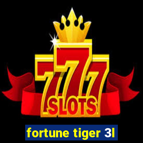 fortune tiger 3l