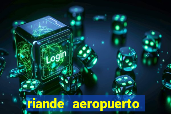 riande aeropuerto hotel casino